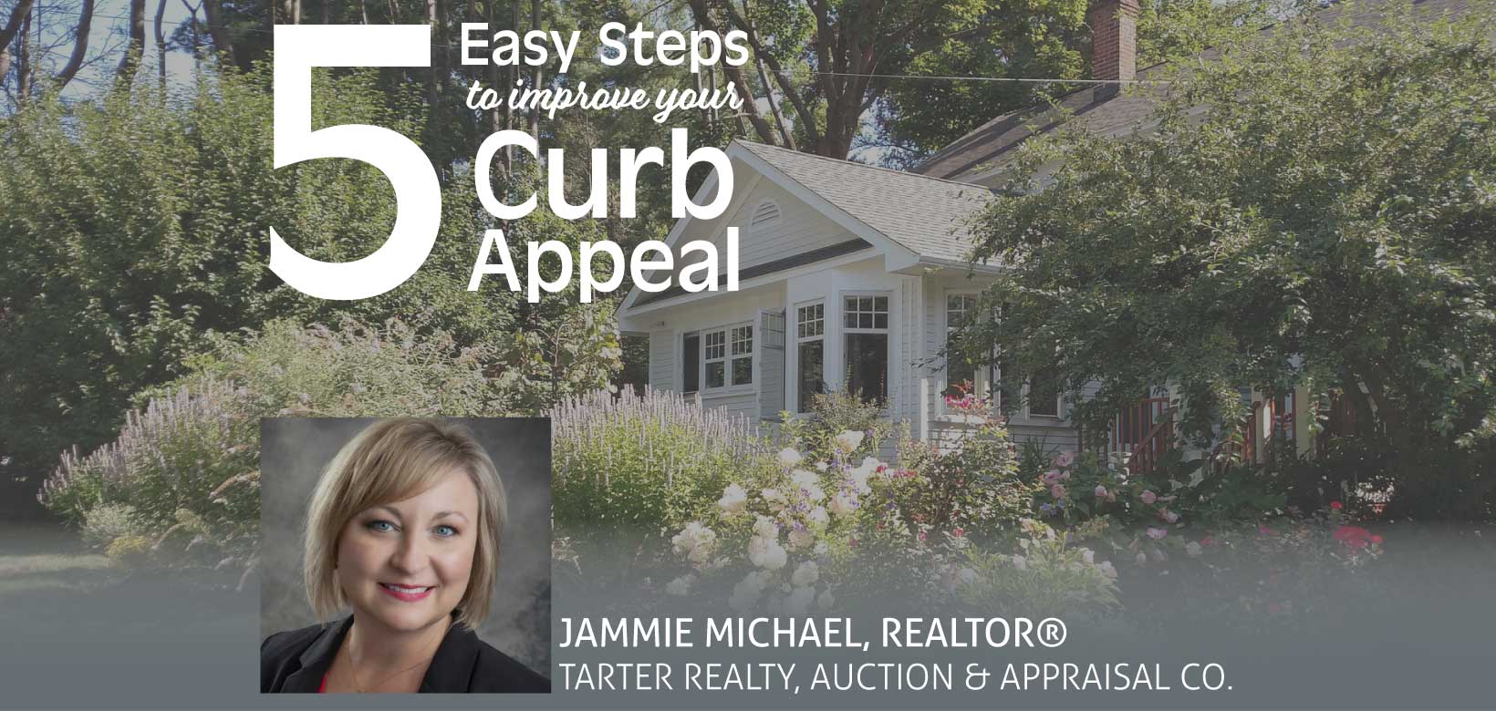 Realtor-World-Jammie-Michael-Curb-Appeal