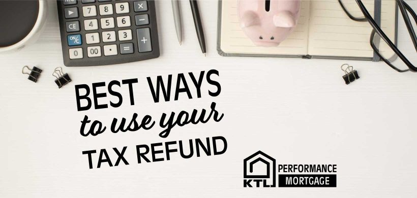 Best Ways to use your Tax Refund