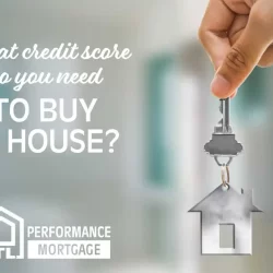 What credit score do you need to buy a house?
